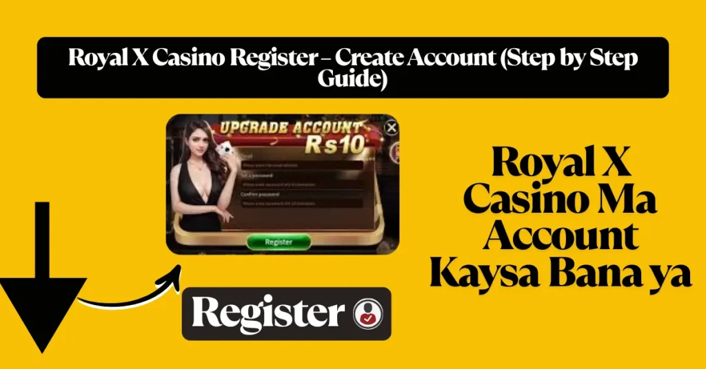 Royal X Casino Register Account